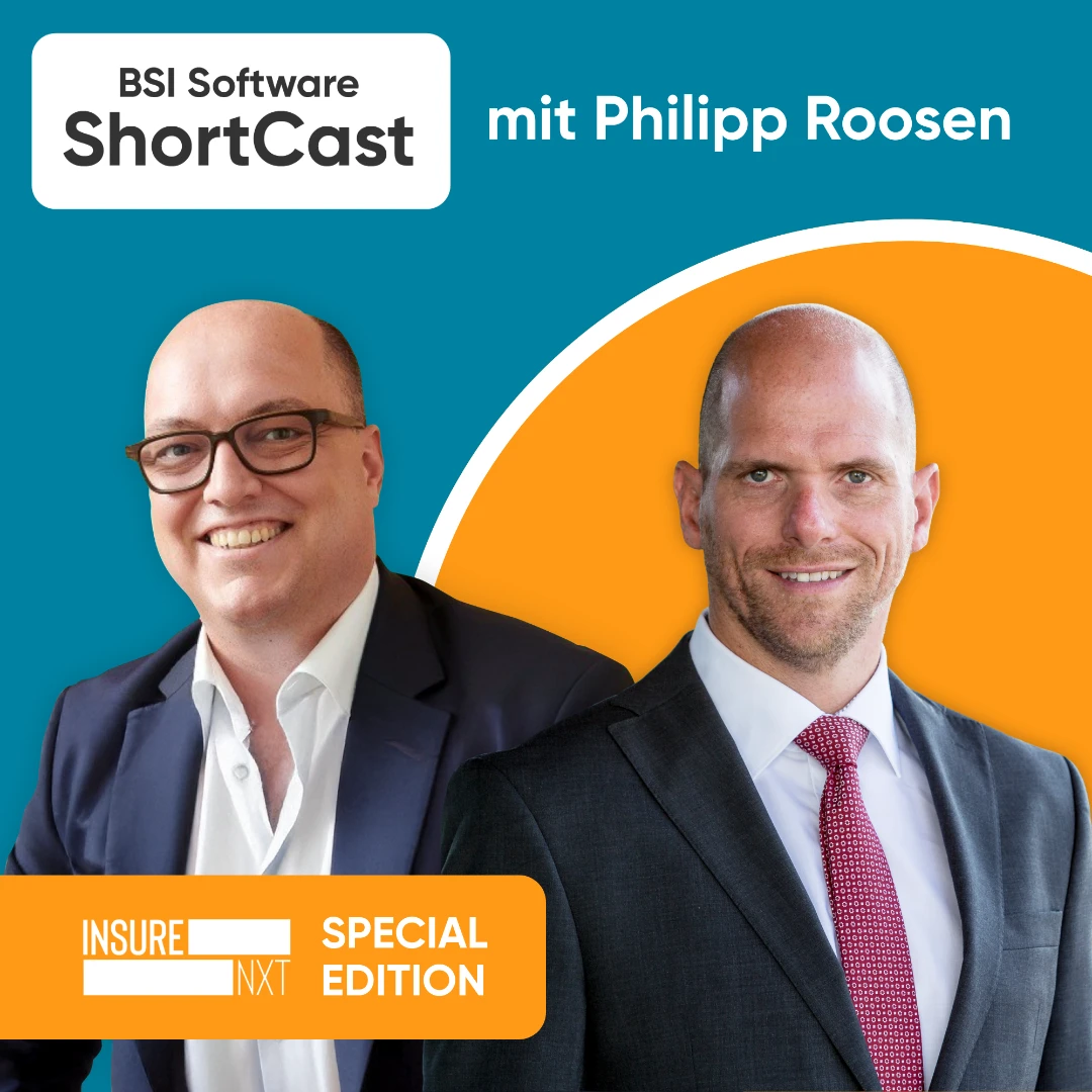 Cover der sechsten Folge der zweiten Staffel des BSI Software Podcasts «ShortCast» mit Philipp Roosen. InsureNXT-Spezial zum Thema «AI ready reicht nicht: Warum Versicherer jetzt Agent ready werden müssen». Zwei Business-Porträts vor blau-orangenem Hintergrund symbolisieren digitale Transformation und Customer Relationship Management in der Versicherungsbranche.
