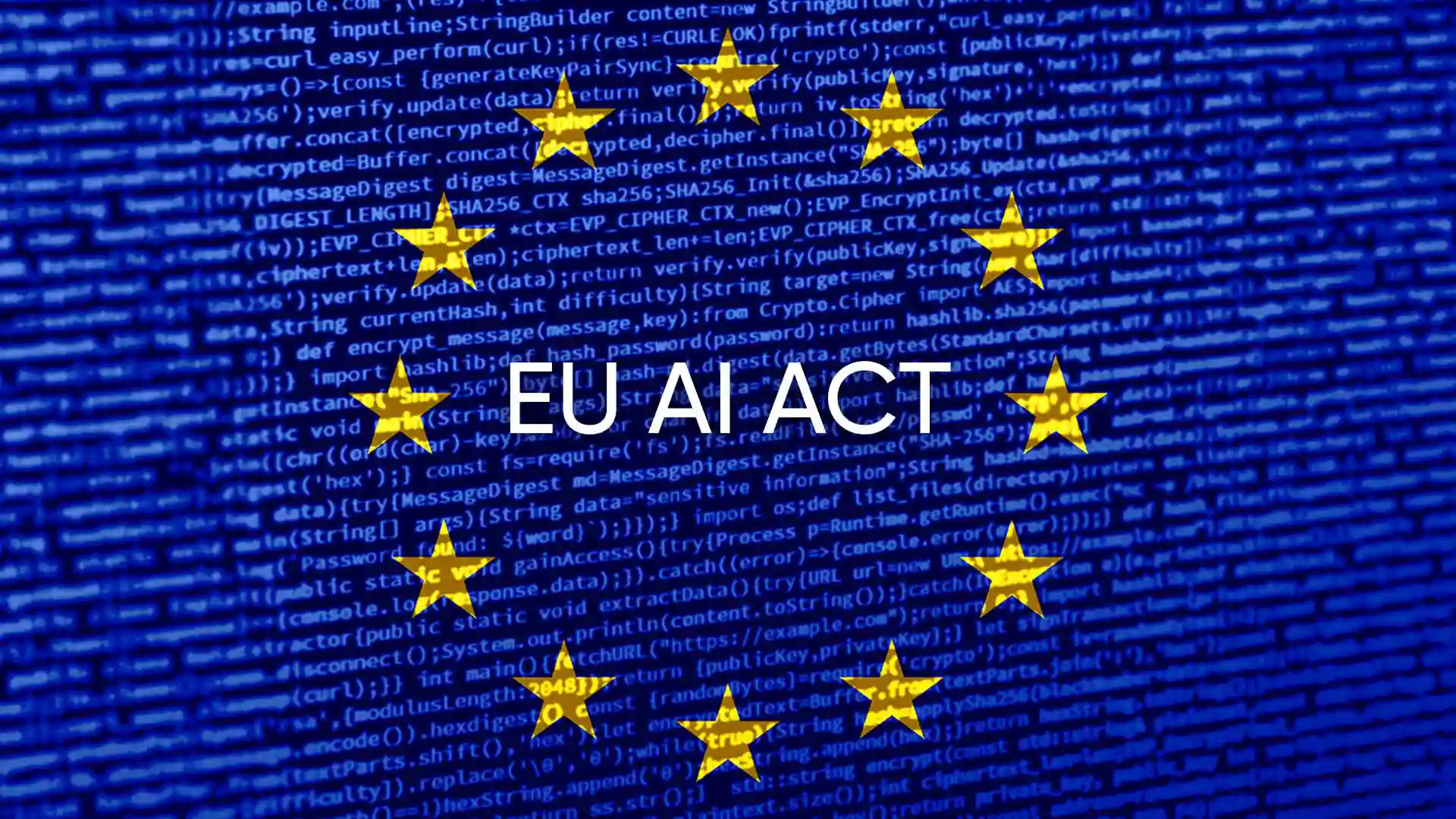 EU AI Act graphic featuring the words “EU AI ACT” over glowing blue programming code, surrounded by twelve yellow EU stars. The image symbolizes European AI regulation, data protection, and compliance in software development.